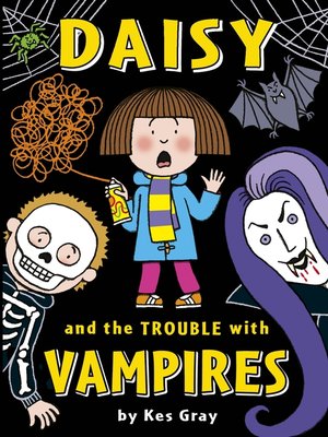 cover image of Daisy and the Trouble with Vampires